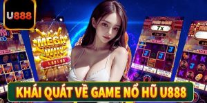 Khám Phá U888 Game Nổ Hũ Là Gì Chinh Phục Phần Thưởng Lớn